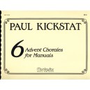 Kickstat - Six Advent Chorales for Manuals