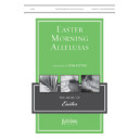 Easter Morning Alleluias