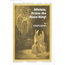 Alleluia Praise the Risen King-Brass Parts and Score