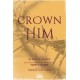 Crown Him (Stem Mixes)