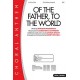 Of the Father, to the World (Acc CD)