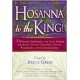 Hosanna to the King