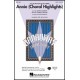 Annie (Choral Highlights) SATB