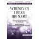 Whenever I Hear His Name (Orch CD)