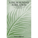 A Palm Sunday Jubilation