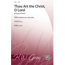 Thou Art the Christ O Lord