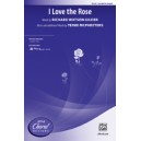 I Love the Rose (SSA)