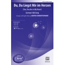 Du Du Liegst Mir im Herzen (SSA)