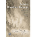 Irish Christmas Blessing, An (SAB)