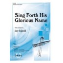 Sing Forth His Glorious Name (Orch-Print)