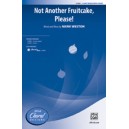 Not Another Fruitcake Please (Acc. CD)