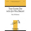 That Easter Day with Joy Was Bright (Orch)