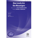 How Lovely Are the Messengers (SSA)