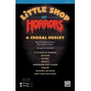 Little Shop of Horrors A Choral Medley (SAB)