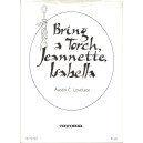 Lovelace - Bring a Torch Jeannette Isabella