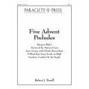 Powell - Five Advent Preludes