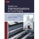 Smith - Pedal-less Harmonizations for Carol Singing