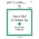 Christ is Alive! Let Christians Sing! (3-5 Octaves)