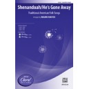 Shenandoah He's Gone Away (SSA)