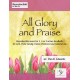 All Glory and Praise (3-5 Octaves)