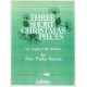 Stearns -Three Short Christmas Pieces