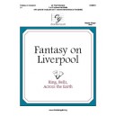 Fantasy on Liverpool (Ring Bells Across the Earth)