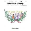 Bible School Montage