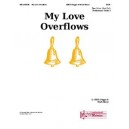 My Love Overflows