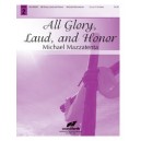 All Glory Laud and Honor