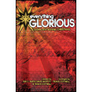 Everything Glorious (Listening CD)