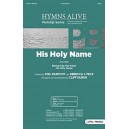 His Holy Name (Orch)