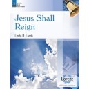 Jesus Shall Reign (2-3 Octaves)