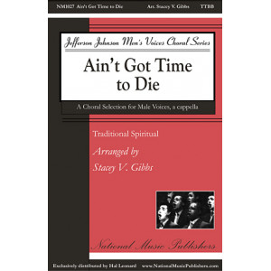 Ain't Got Time to Die (TTBB)