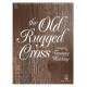 Old Rugged Cross, The