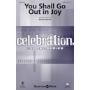 You Shall Go Out In Joy