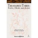 Treasured Three Faith Hope and Love