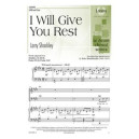 I Will Give You Rest