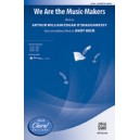 We are the Music Makers