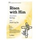 Risen with Him