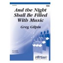 And the Night Shall be Filled with Music (SSA)