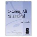 O Come All Ye Faithful