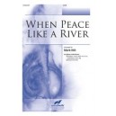 When Peace Like a River