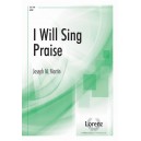 I Will Sing Praise