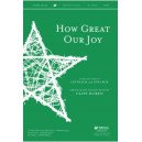 How Great Our Joy