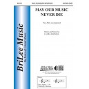 May Our Music Never Die (2-Pt)