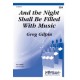 And the Night Shall be Filled with Music (SSA)