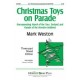 Christmas Toys on Parade (3 Part)