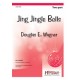 Jing Jingle Bells (2 Part)