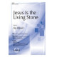 Jesus Is the Living Stone (SAB)