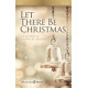 Let There Be Christmas (Orch CD)